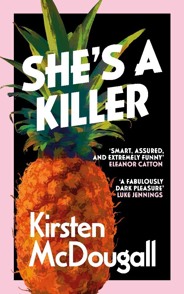 Cover: 9781913547684 | She's A Killer | Kirsten McDougall | Taschenbuch | Englisch | 2023