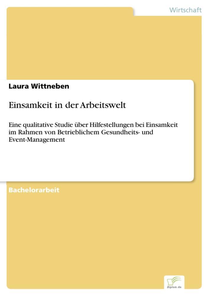 Cover: 9783961169665 | Einsamkeit in der Arbeitswelt | Laura Wittneben | Taschenbuch | 152 S.