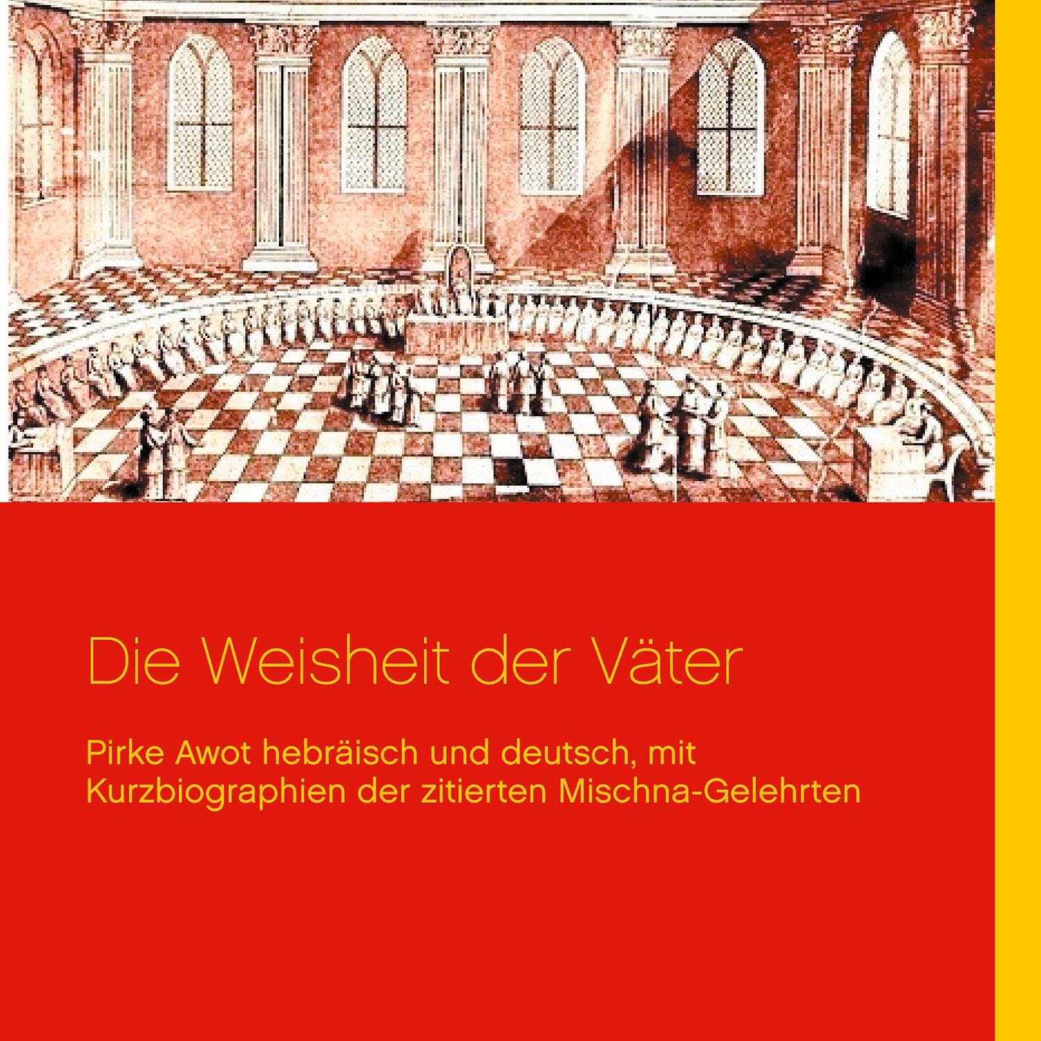 Cover: 9783753435473 | Die Weisheit der Väter | Yehuda Shenef | Taschenbuch | Books on Demand