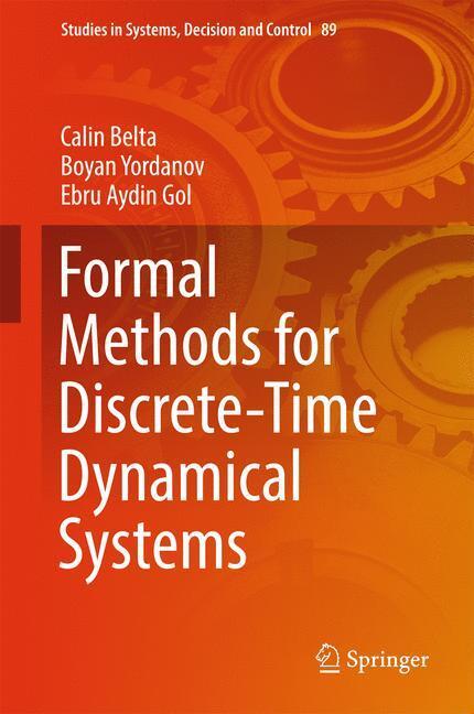 Cover: 9783319507620 | Formal Methods for Discrete-Time Dynamical Systems | Belta (u. a.)