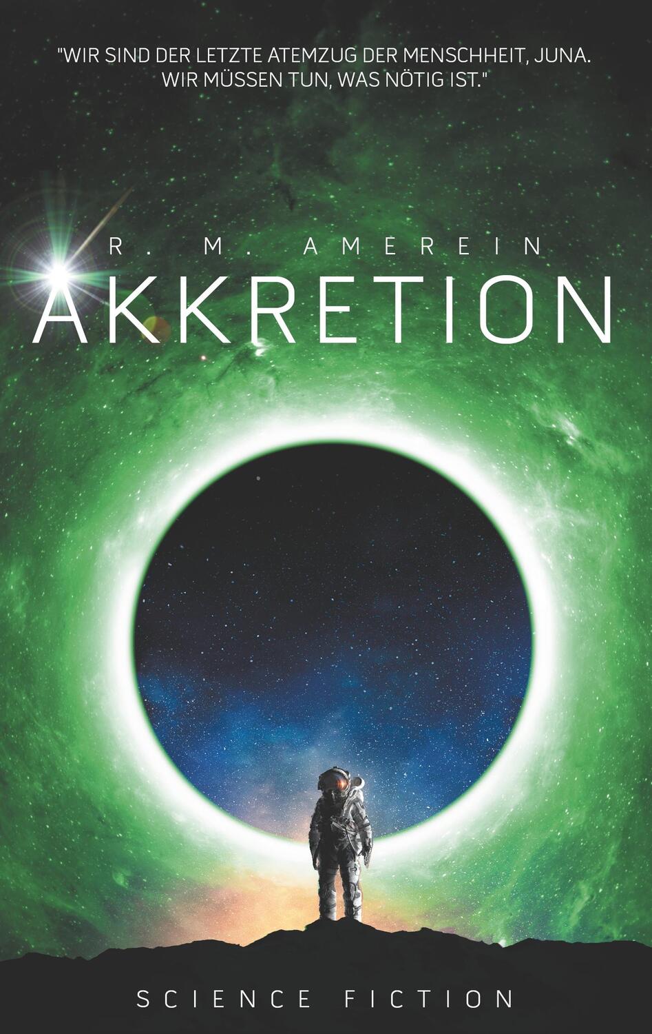 Cover: 9783750461123 | Akkretion | R. M. Amerein | Taschenbuch | Books on Demand