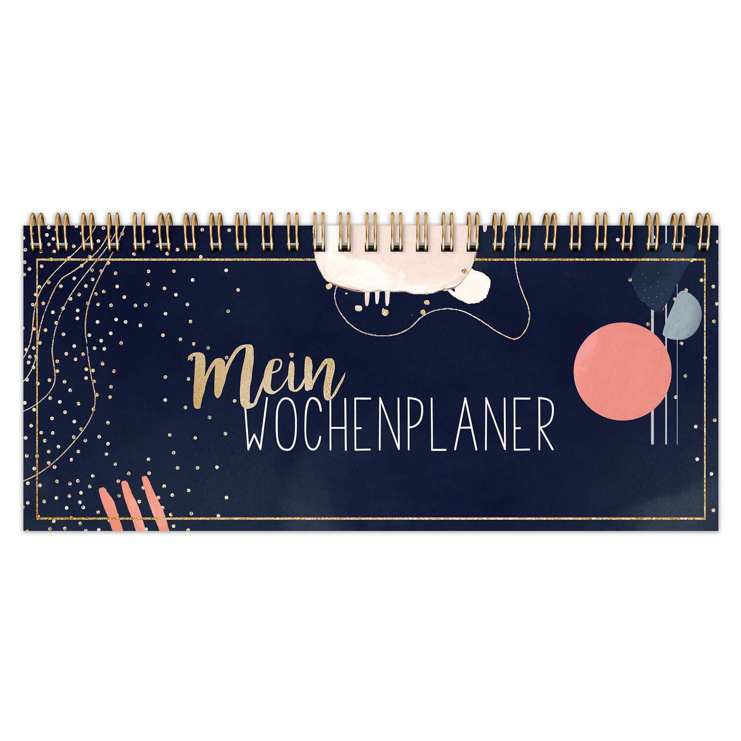 Cover: 4260188017160 | Mein Wochenplaner "Follow Your Dreams" | Kalender | 112 S. | Deutsch