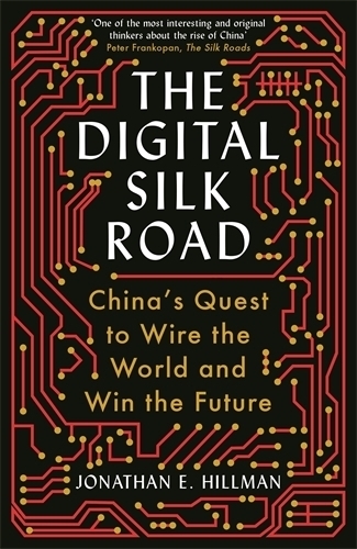 Cover: 9781788169585 | The Digital Silk Road | Jonathan E Hillman | Taschenbuch | Englisch