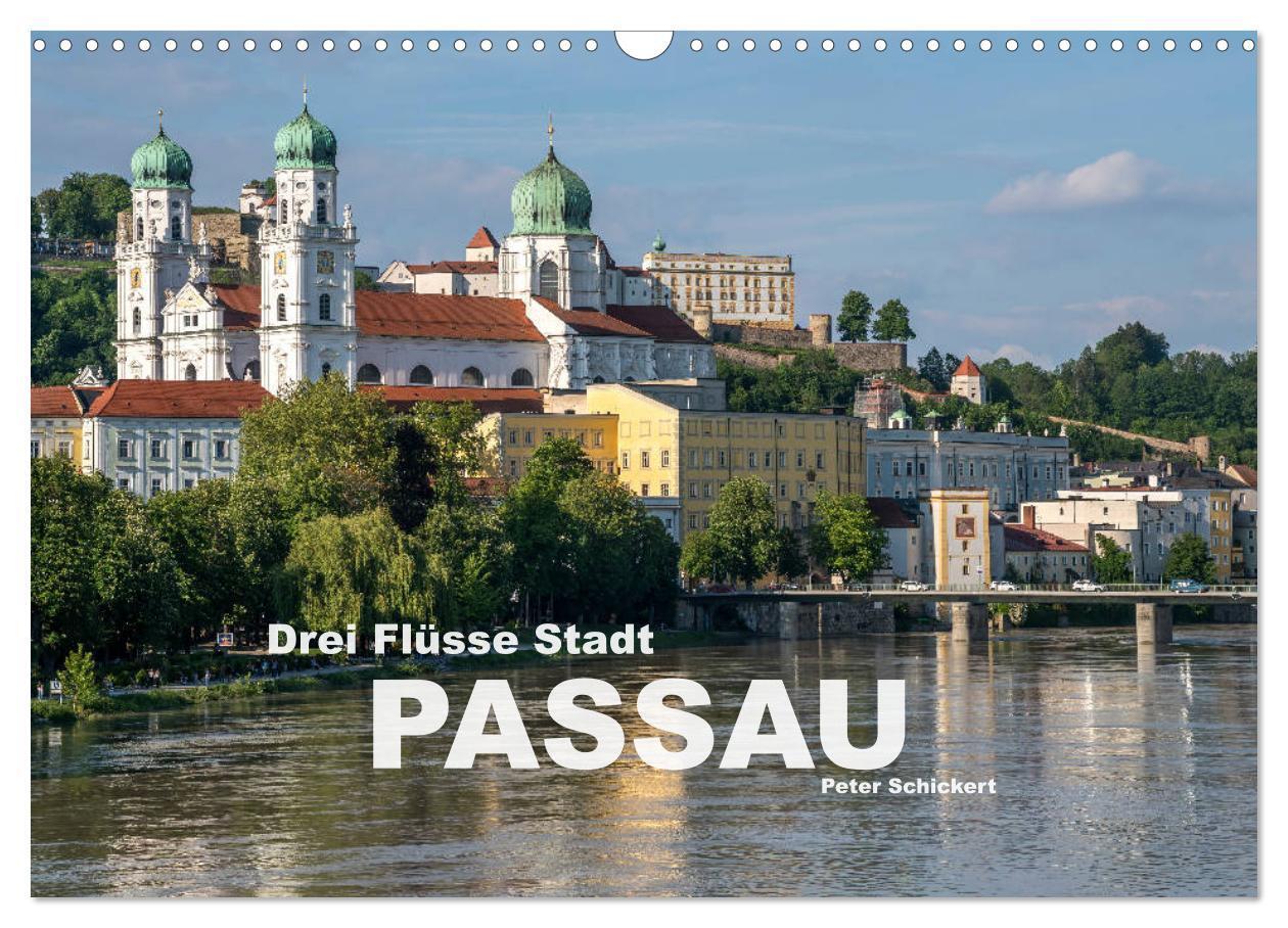Cover: 9783675451582 | Drei Flüsse Stadt Passau (Wandkalender 2024 DIN A3 quer), CALVENDO...