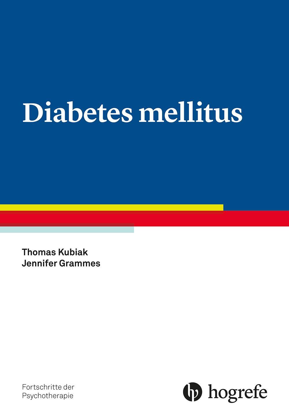 Cover: 9783801731656 | Diabetes mellitus | Thomas Kubiak (u. a.) | Taschenbuch | VIII | 2022