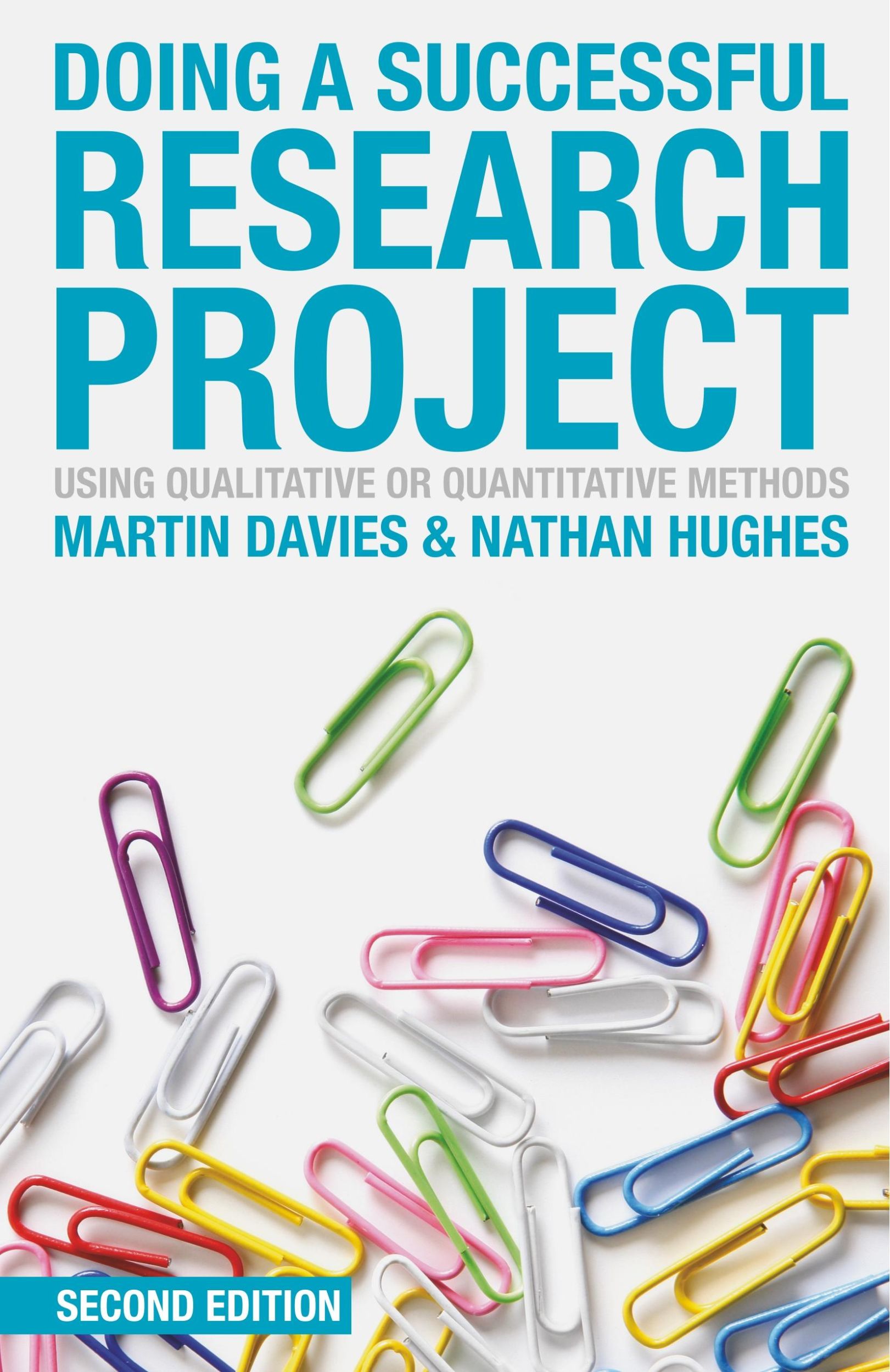 Cover: 9781137306425 | Doing a Successful Research Project | Martin/Hughes, Nathan Davies