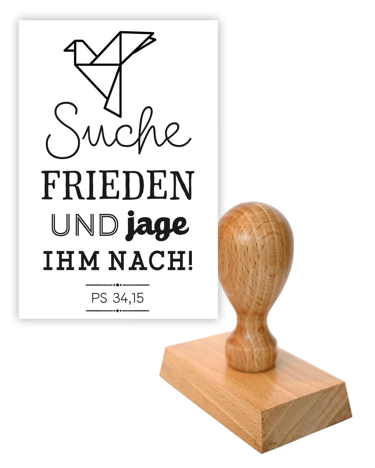 Bild: 4060504000186 | Stempel: Suche Frieden und jage ihm nach. (Ps 34,15) | Stück | Deutsch