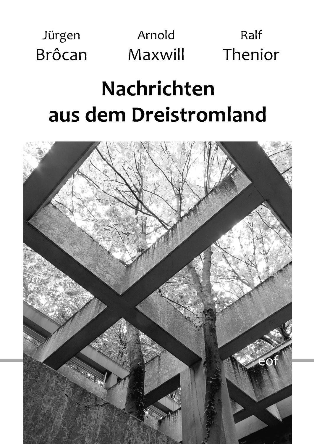 Cover: 9783732278114 | Nachrichten aus dem Dreistromland | edition offenes feld 25 | Brôcan