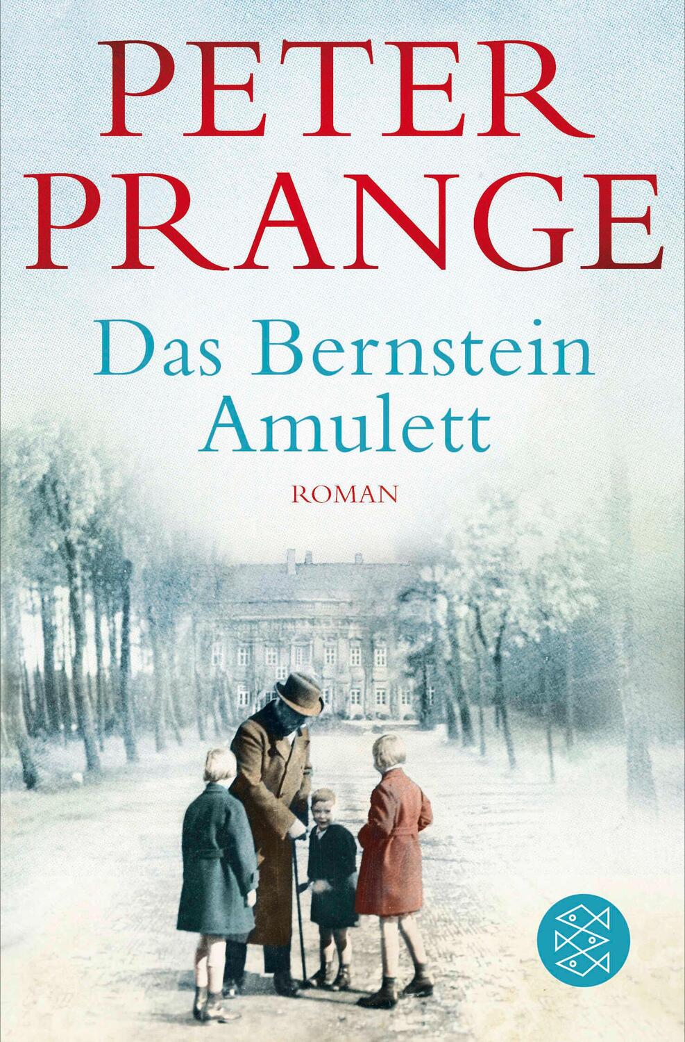 Cover: 9783596037001 | Das Bernstein-Amulett | Peter Prange | Taschenbuch | 620 S. | Deutsch
