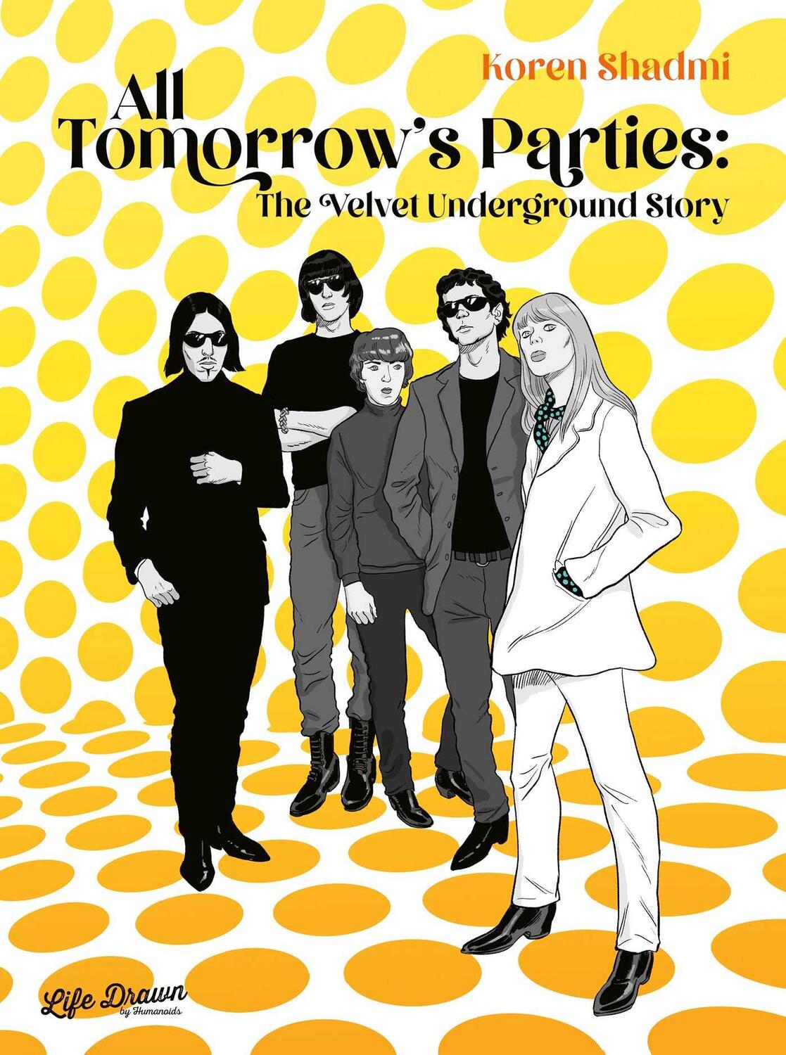 Bild: 9781643375632 | All Tomorrow's Parties: The Velvet Underground Story | Koren Shadmi