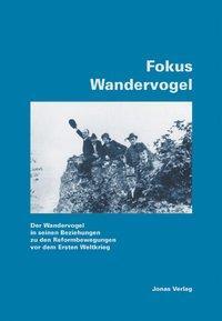 Cover: 9783894452902 | Fokus Wandervogel | Taschenbuch | 144 S. | Deutsch | 2001