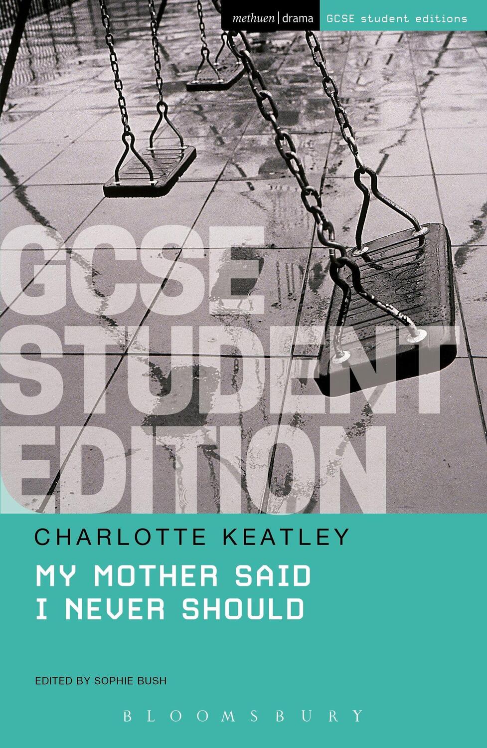 Cover: 9781474251822 | My Mother Said I Never Should GCSE Student Edition | Charlotte Keatley
