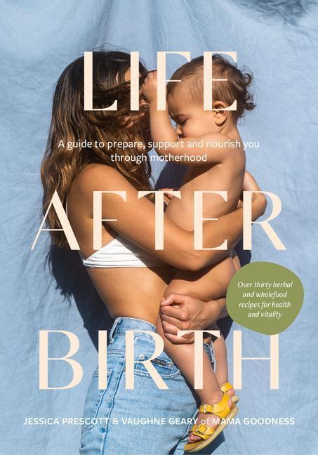 Cover: 9781743798195 | Life After Birth | Jessica Prescott (u. a.) | Buch | Englisch | 2023