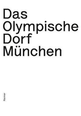 Cover: 9783496014836 | Das Olympische Dorf München | Natalie Heger | Taschenbuch | Deutsch