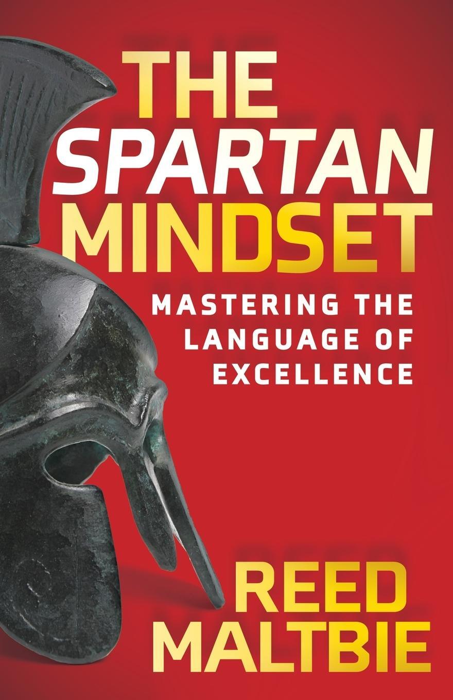Cover: 9781631959981 | The Spartan Mindset | Mastering the Language of Excellence | Maltbie