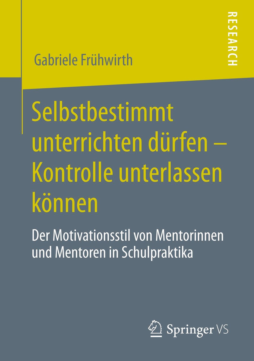 Cover: 9783658290702 | Selbstbestimmt unterrichten dürfen - Kontrolle unterlassen können