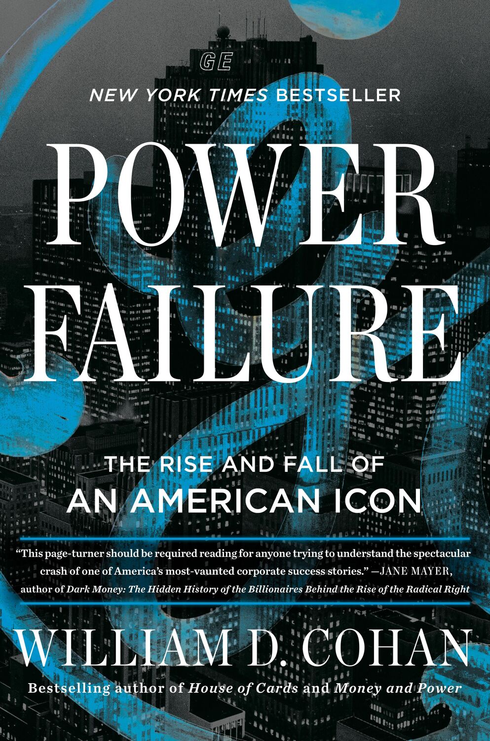 Cover: 9780593084168 | Power Failure | The Rise and Fall of an American Icon | Cohan | Buch