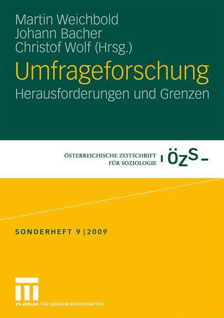 Cover: 9783531163192 | Umfrageforschung | Herausforderungen und Grenzen | Weichbold (u. a.)