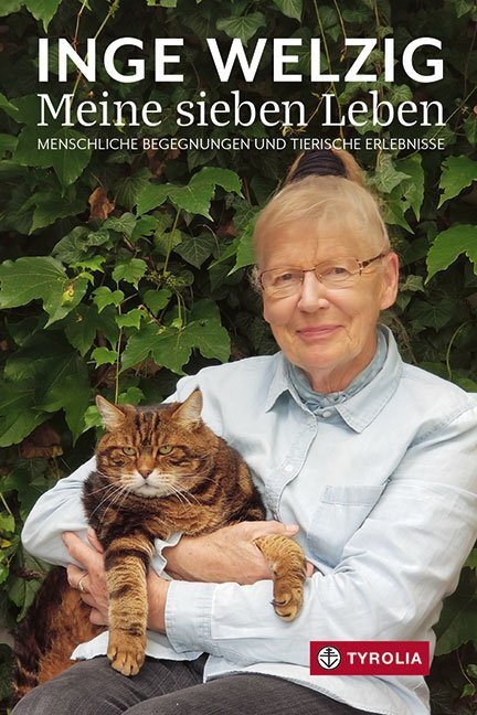 Cover: 9783702237363 | Meine sieben Leben | Inge Welzig | Buch | 304 S. | Deutsch | 2019
