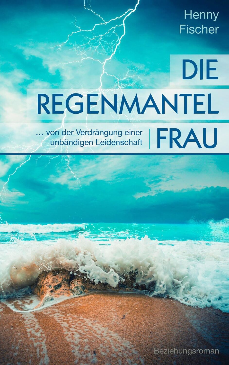 Cover: 9783738642803 | Die Regenmantelfrau | Henny Fischer | Taschenbuch | Paperback | 316 S.