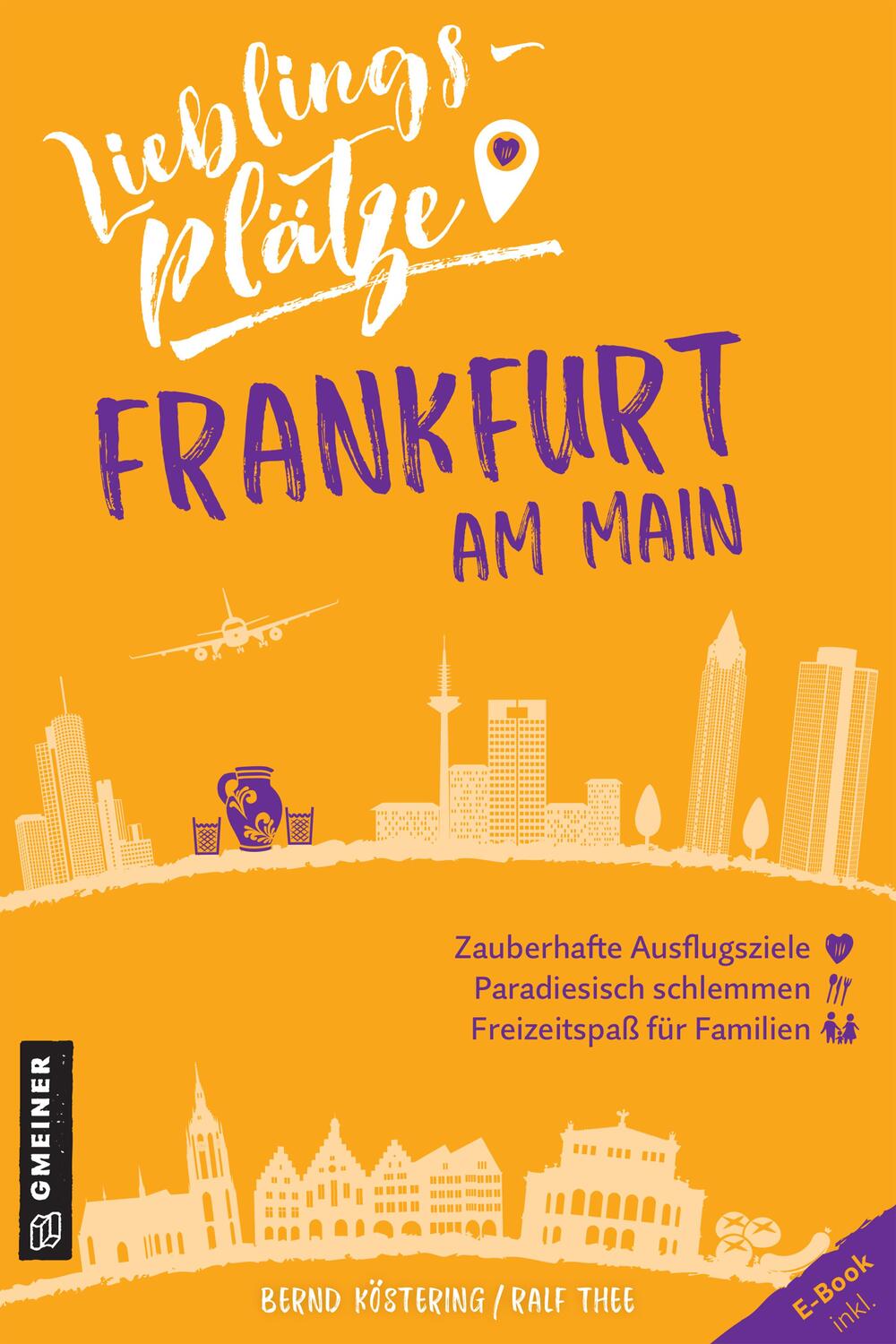 Cover: 9783839226179 | Lieblingsplätze Frankfurt am Main | Bernd Köstering (u. a.) | Buch