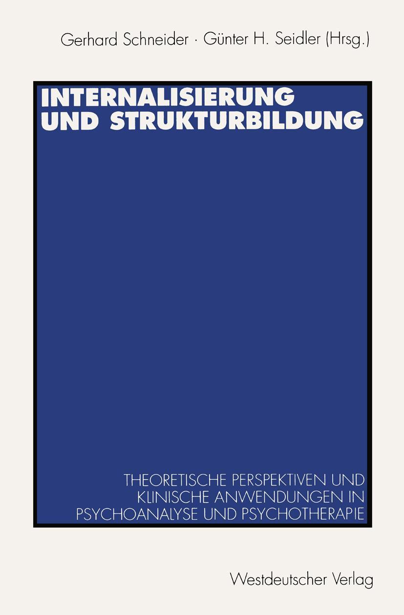 Cover: 9783531127507 | Internalisierung und Strukturbildung | Günther H. Seidler (u. a.)