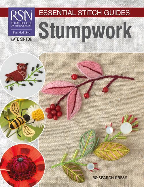 Cover: 9781782219231 | RSN Essential Stitch Guides: Stumpwork | Large Format Edition | Sinton