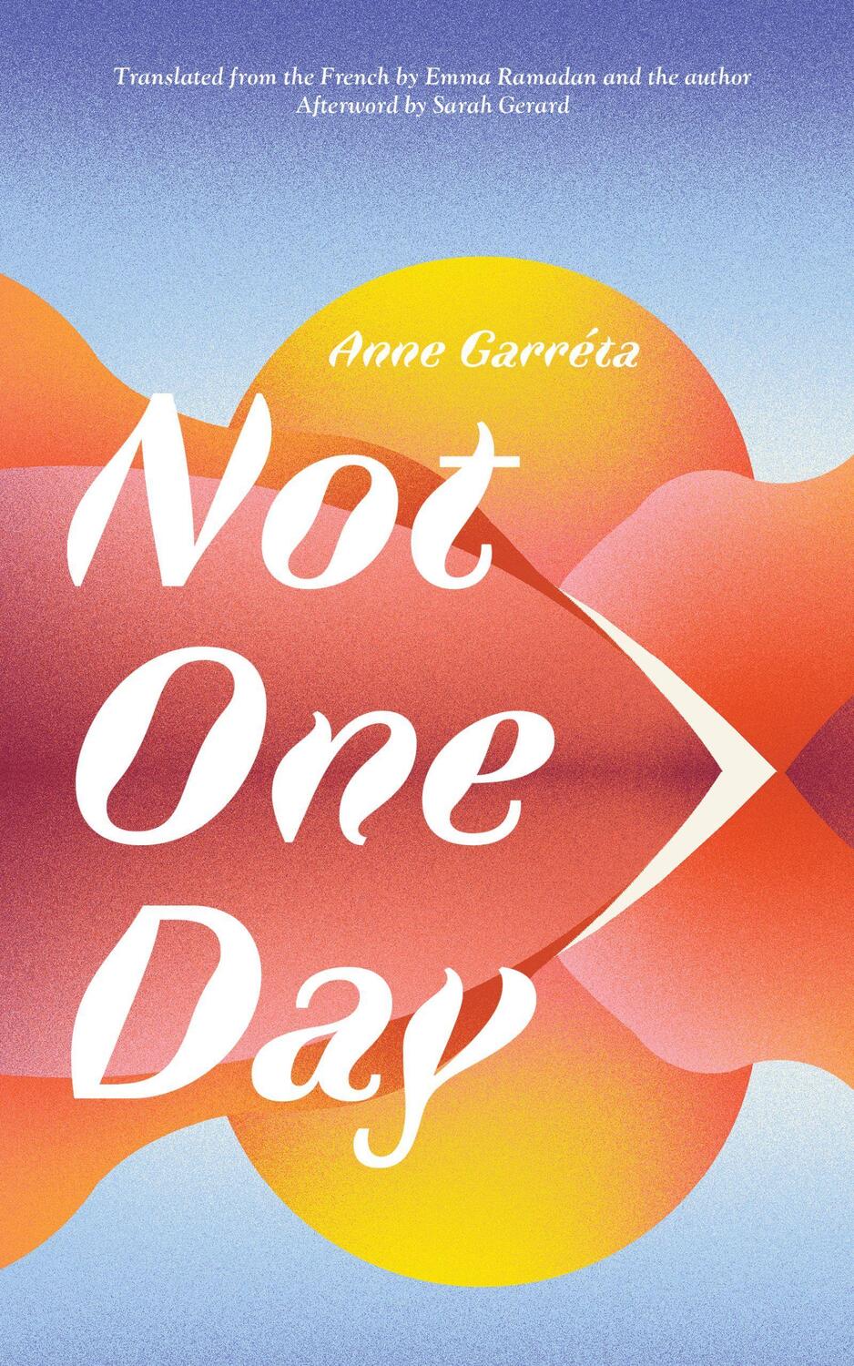 Cover: 9781646052059 | Not One Day | Anne Garreta | Taschenbuch | Englisch | 2023