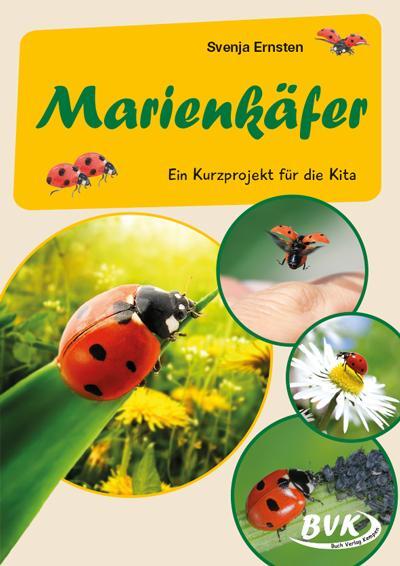 Cover: 9783965201682 | Marienkäfer | Ein Kurzprojekt für die Kita | Svenja Ernsten | Deutsch