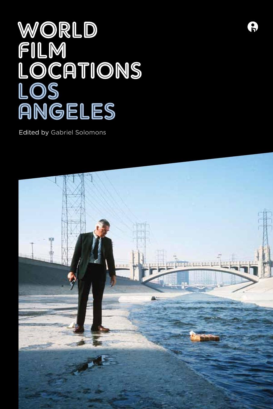 Cover: 9781841504858 | World Film Locations | Los Angeles | Gabriel Solomons (u. a.) | Buch