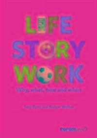 Cover: 9781910039410 | Life Story Work | Why, What, How and When | Taschenbuch | Englisch