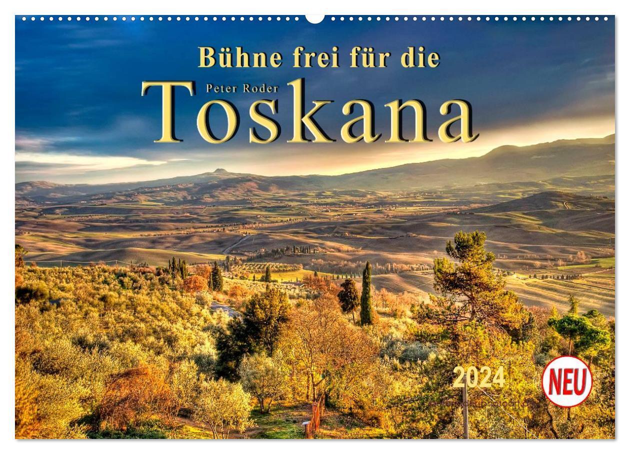 Cover: 9783675578265 | Bühne frei für die Toskana (Wandkalender 2024 DIN A2 quer),...