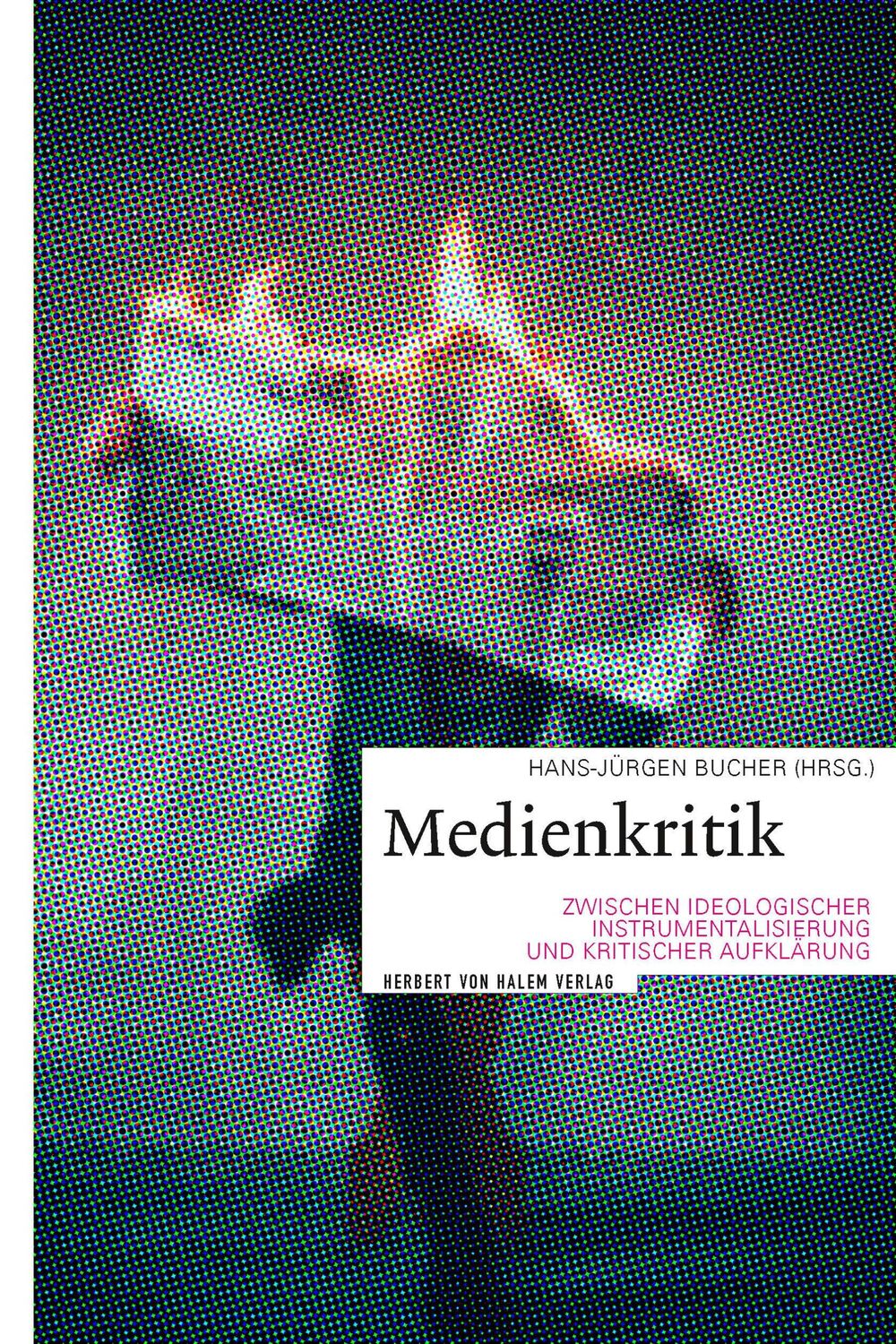 Cover: 9783869624457 | Medienkritik zwischen ideologischer Instrumentalisierung und...