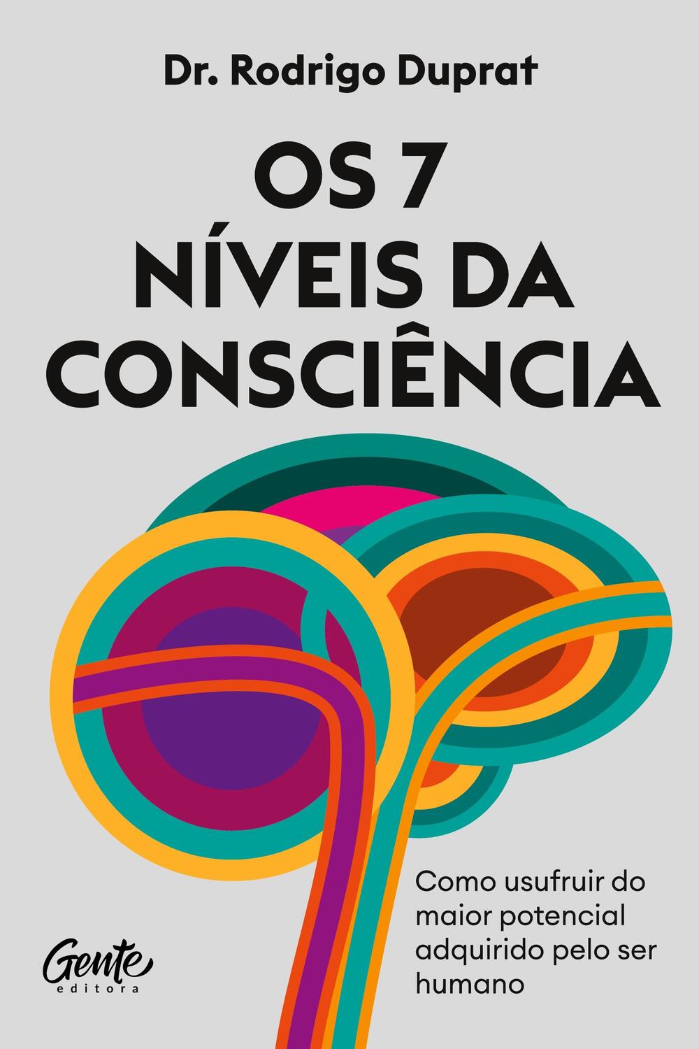 Cover: 9786555443998 | Os 7 níveis da consciência | Rodrigo Duprat | Taschenbuch | Paperback