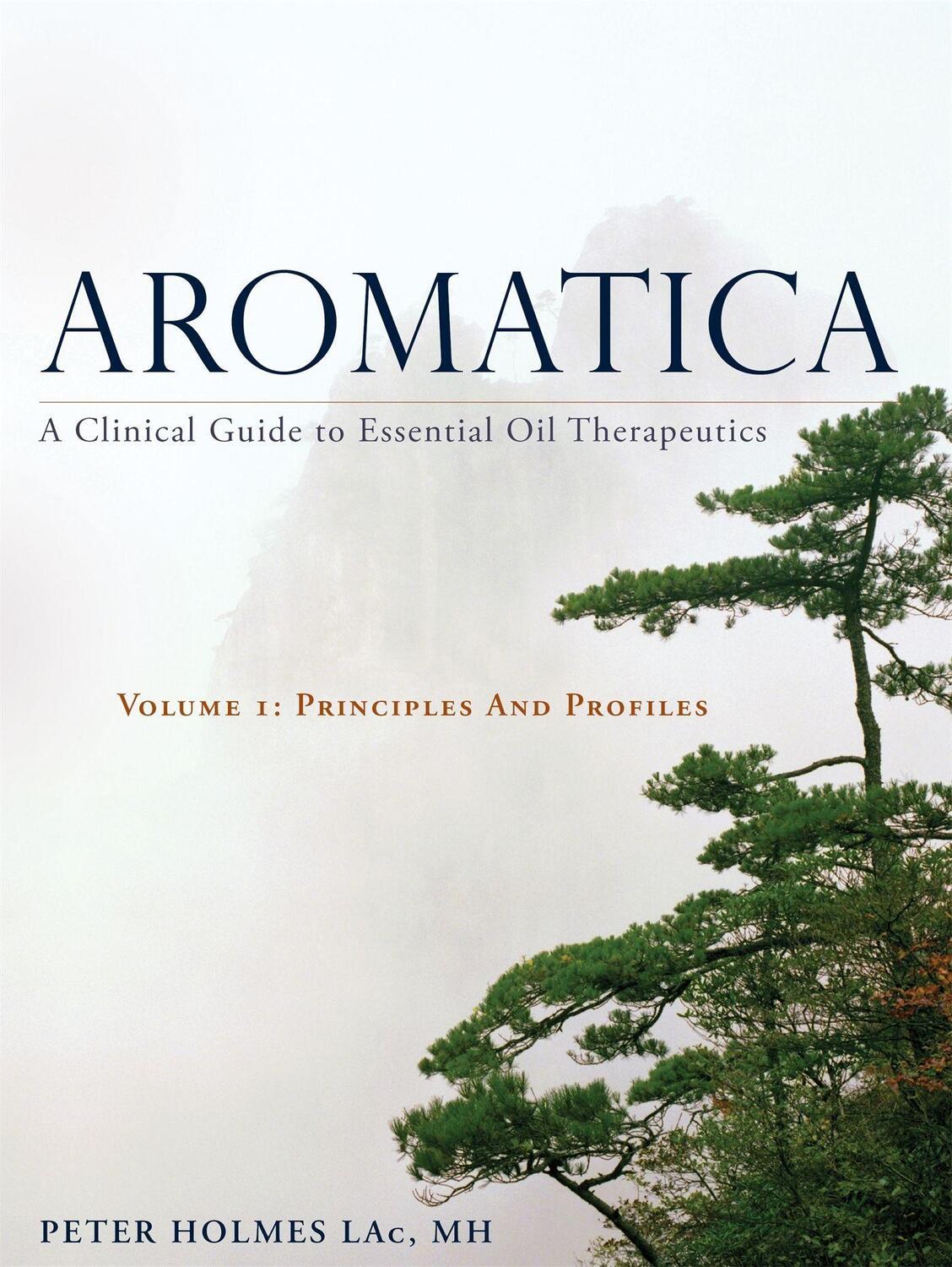 Cover: 9781848193031 | Aromatica Volume 1 | Peter Holmes | Buch | Englisch | 2016