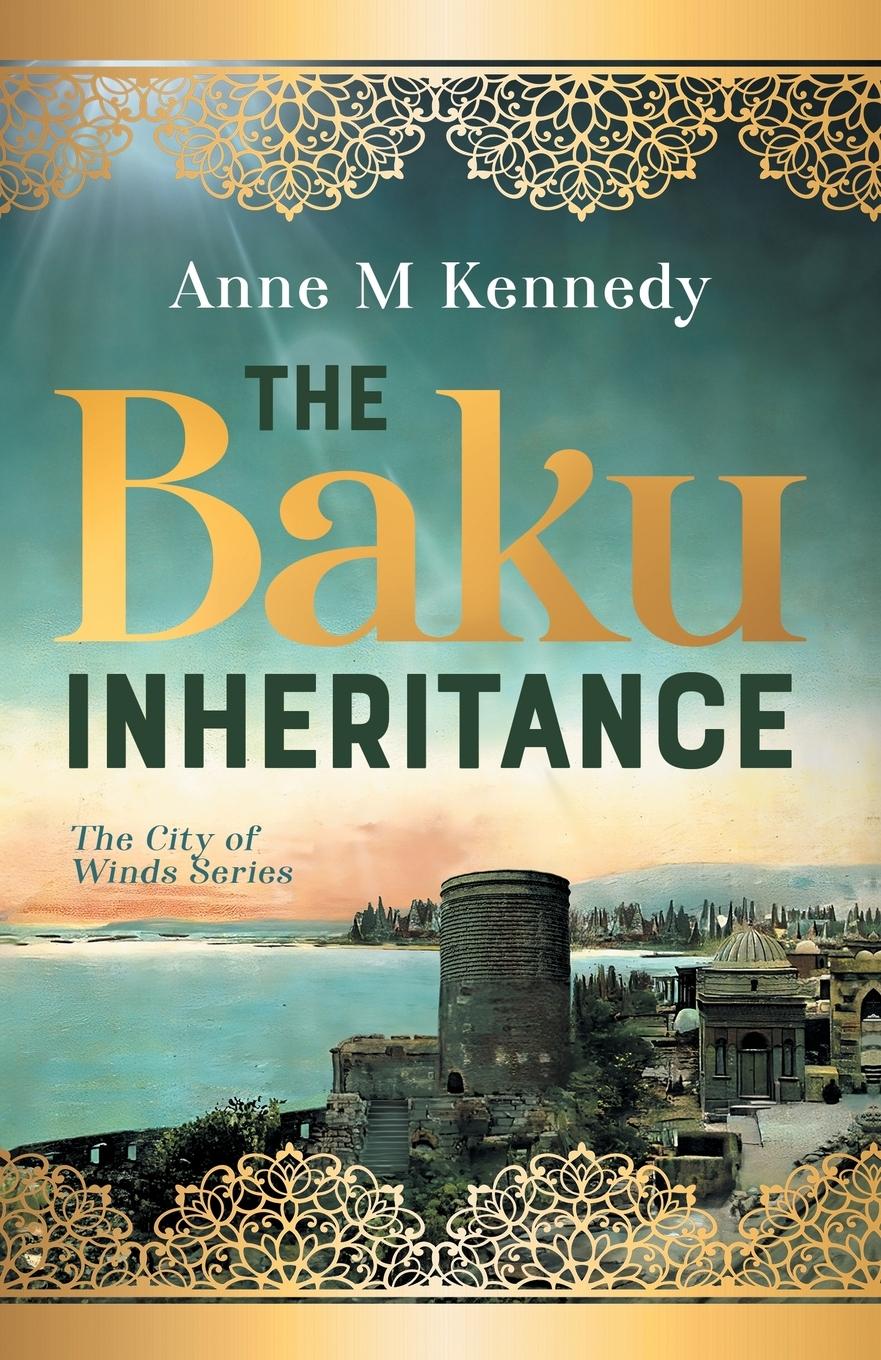 Cover: 9781068630200 | The Baku Inheritance | Anne M Kennedy | Taschenbuch | Englisch | 2024