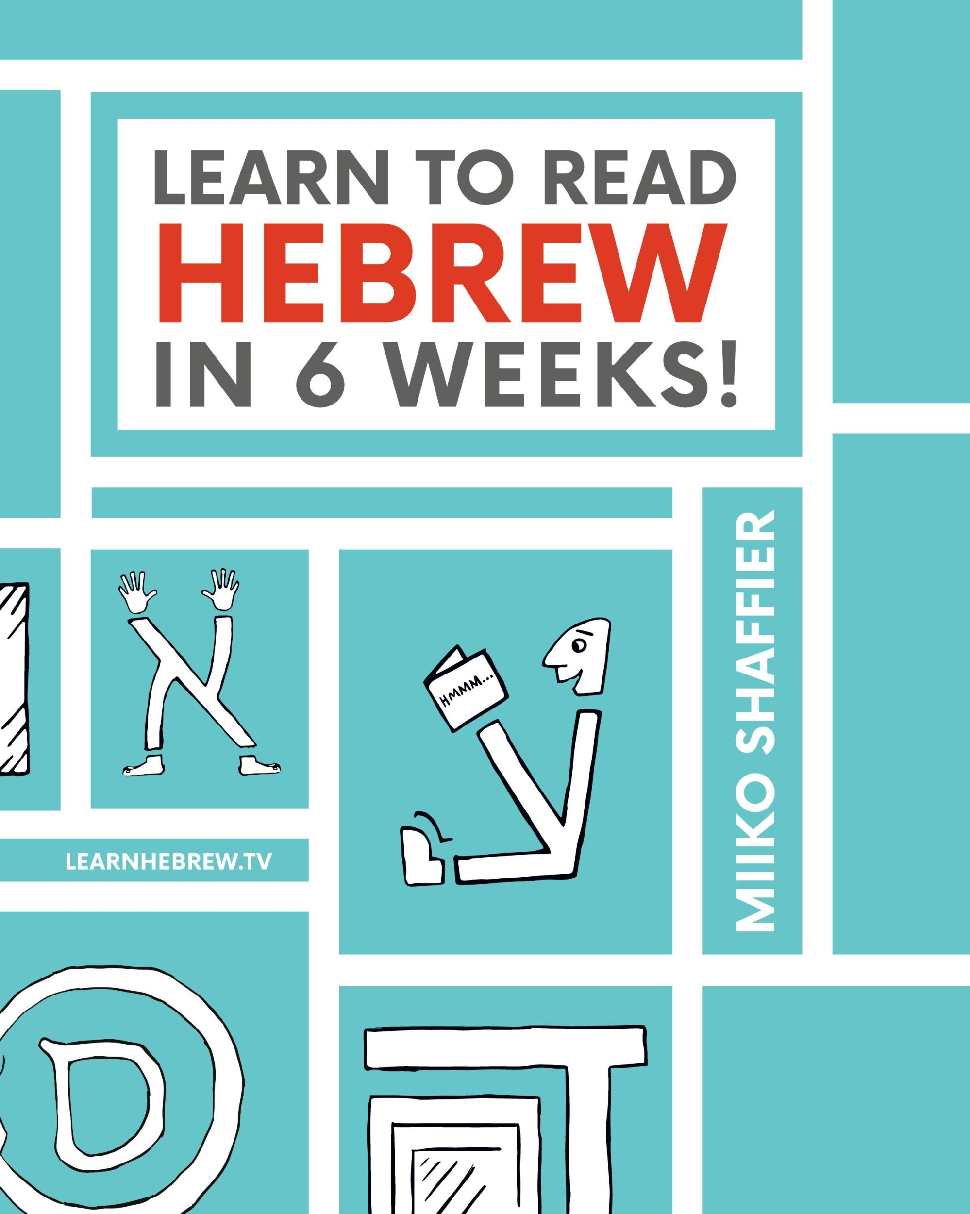 Cover: 9780997867503 | Learn to Read Hebrew in 6 Weeks | Miiko Shaffier | Taschenbuch | 2016