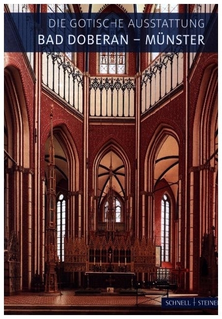 Cover: 9783795472382 | Bad Doberan | Die mittelalterliche Innenausstattung des Münsters