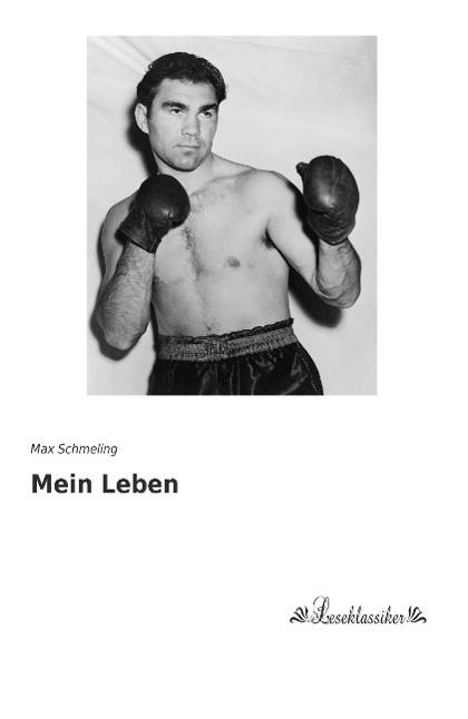 Cover: 9783955634513 | Mein Leben | Max Schmeling | Taschenbuch | Paperback | 288 S. | 2015