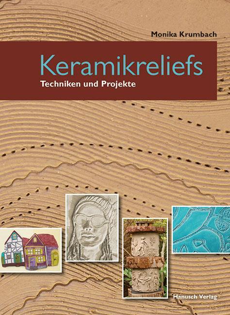 Cover: 9783936489507 | Keramikreliefs | Techniken und Projekte | Monika Krumbach | Buch