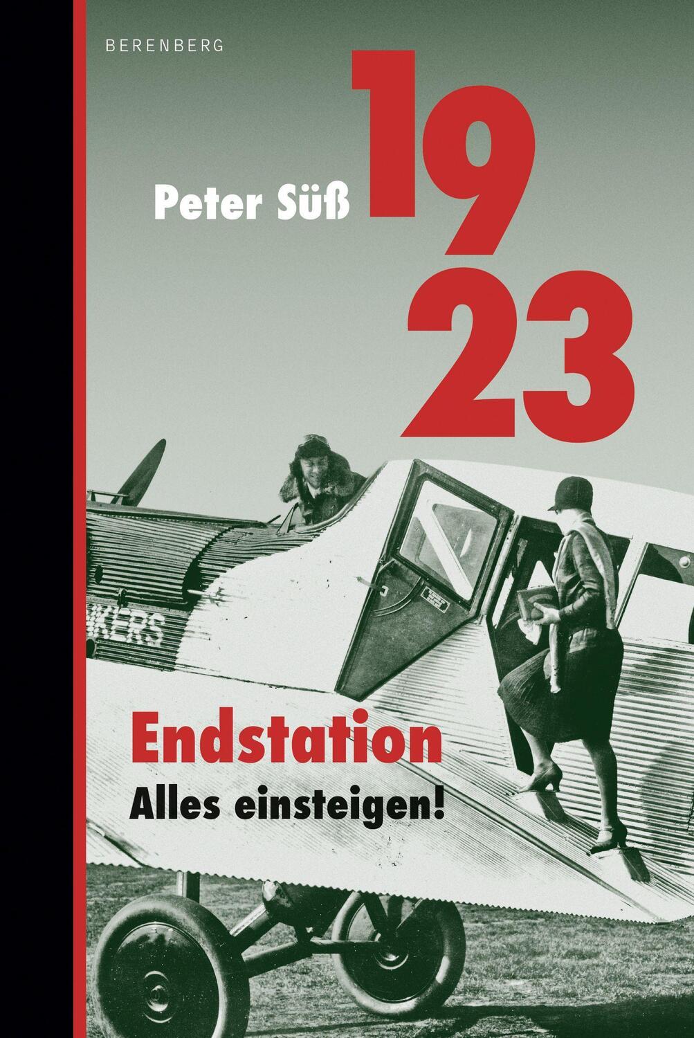 Cover: 9783949203374 | 1923 Endstation. Alles einsteigen! | Peter Süß | Buch | Deutsch | 2022