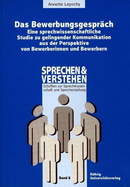 Cover: 9783861100638 | Das Bewerbungsgespräch | Annette Lepschy | Taschenbuch | 359 S. | 1995