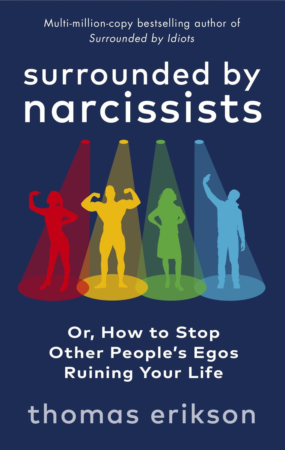 Cover: 9781785043673 | Surrounded by Narcissists | Thomas Erikson | Taschenbuch | Vermilion