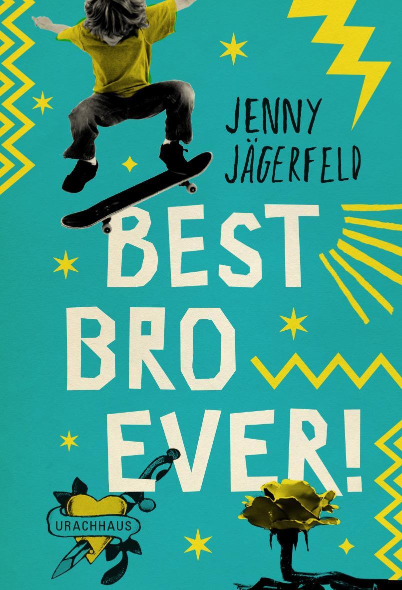 Cover: 9783825153427 | Best Bro Ever! | Jenny Jägerfeld | Buch | Deutsch | 2023 | Urachhaus