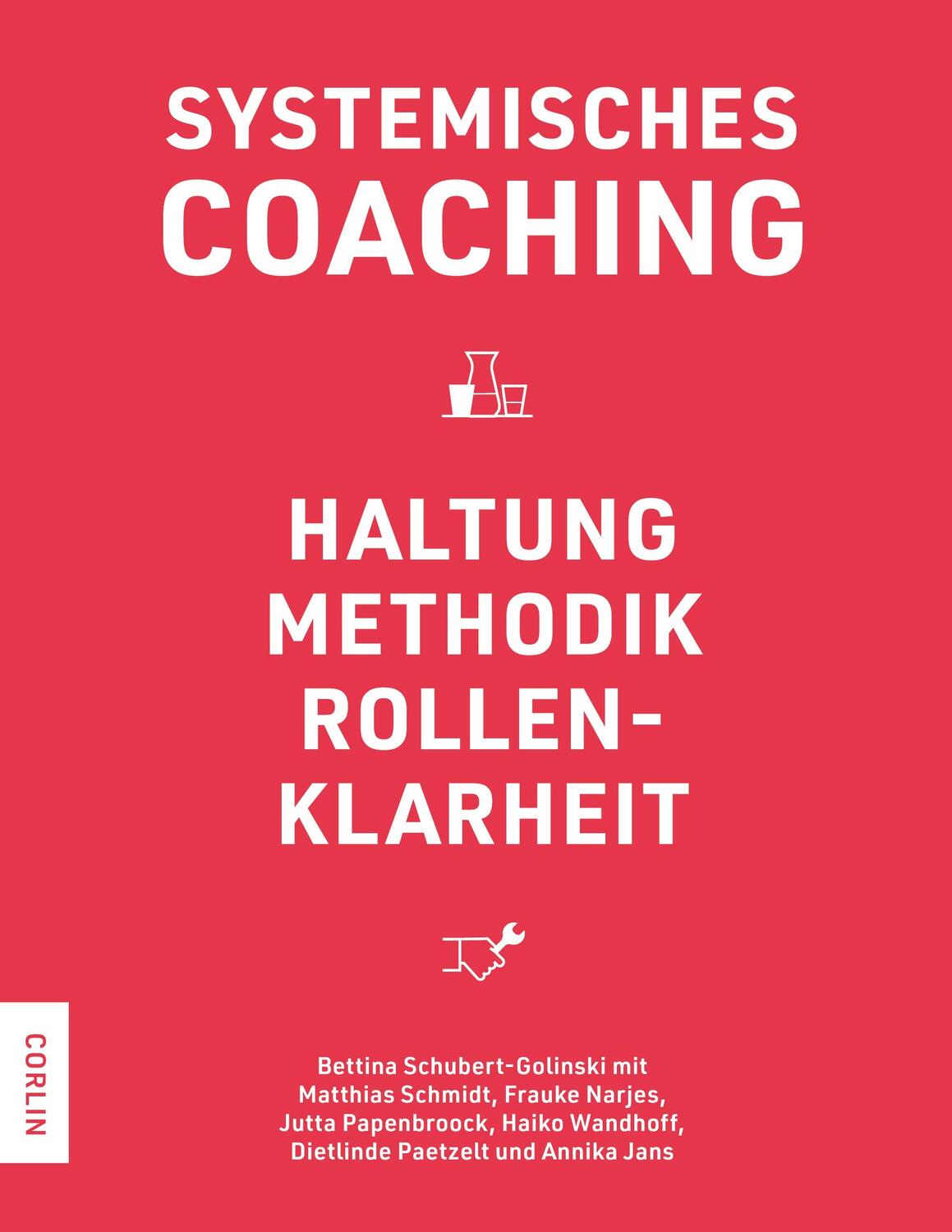 Cover: 9783981815672 | Systemisches Coaching | Haltung, Methodik, Rollenklarheit | Buch