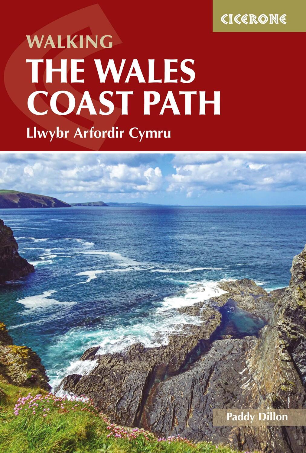 Cover: 9781786310668 | Walking the Wales Coast Path | Llwybr Arfordir Cymru | Paddy Dillon