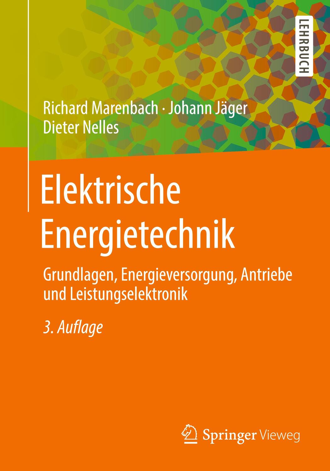 Cover: 9783658294915 | Elektrische Energietechnik | Richard/Nelles, D Marenbach (u. a.) | XVI