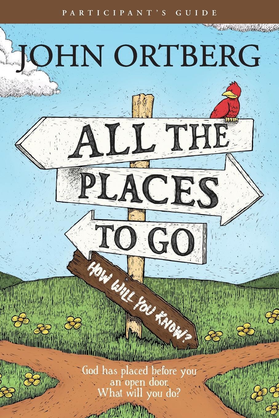 Cover: 9781496404602 | All the Places to Go . . . How Will You Know? Participant's Guide