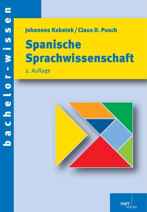 Cover: 9783823366584 | Spanische Sprachwissenschaft | Eine Einführung | Kabatek (u. a.)