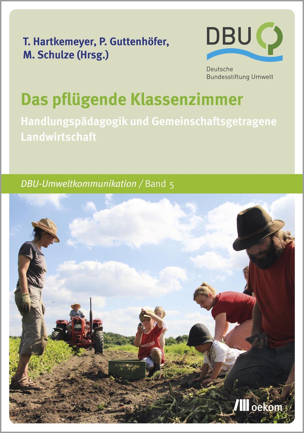 Cover: 9783865816979 | Das pflügende Klassenzimmer | Tobias Hartkemeyer (u. a.) | Taschenbuch